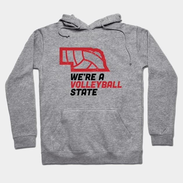 Nebraska We're A Volleyball State Hoodie by Commykaze